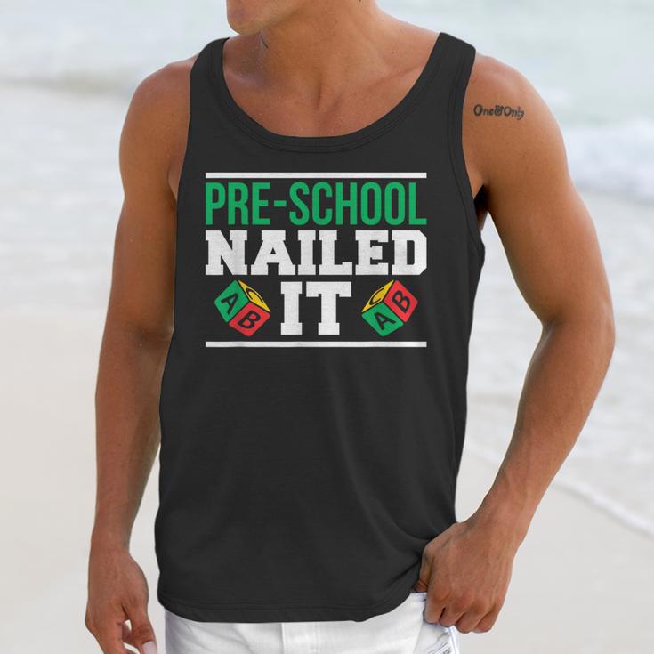 Pre-School Nailed It Shirt GraduationShirt Unisex Tank Top