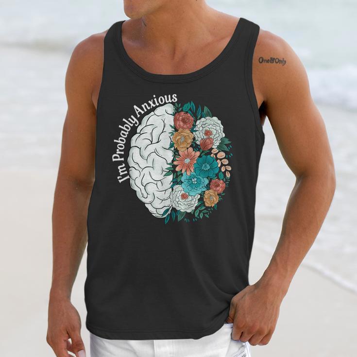 Probably Anxious Mental Health Quote Introverts People Unisex Tank Top Probably Anxious Mental Health Quote Introverts People Unisex Tank Top