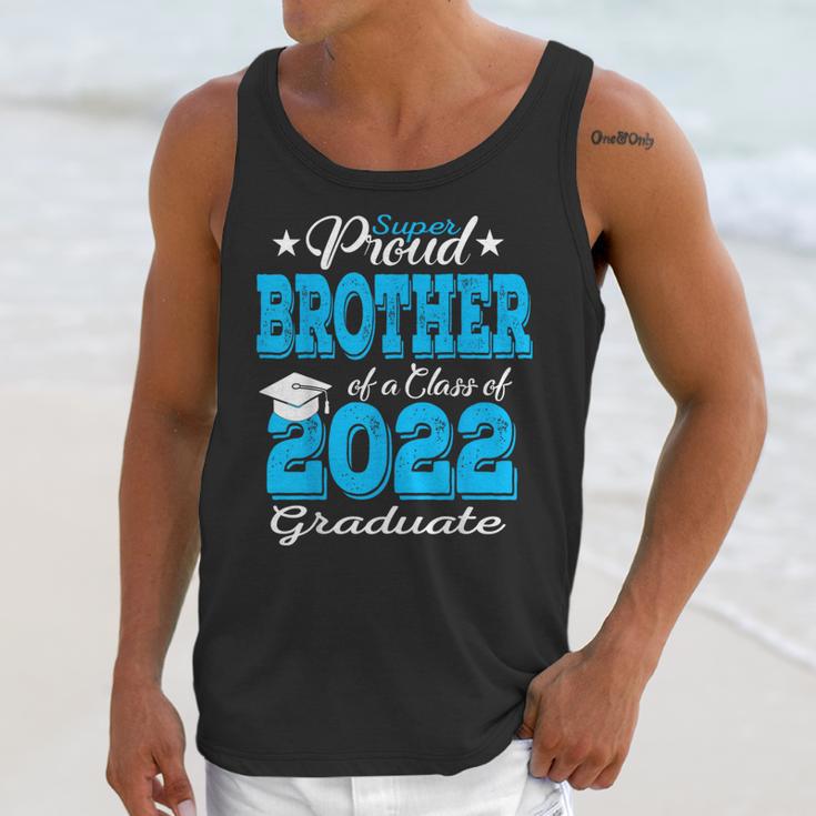 Proud Brother Of a 2022 Graduate Class Of 2022 Graduation Unisex Tank Top