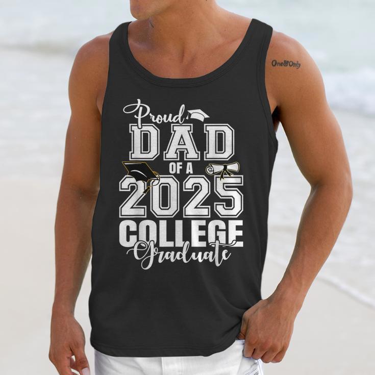 Proud Dad Of A 2025 College Graduate Graduation Unisex Tank Top