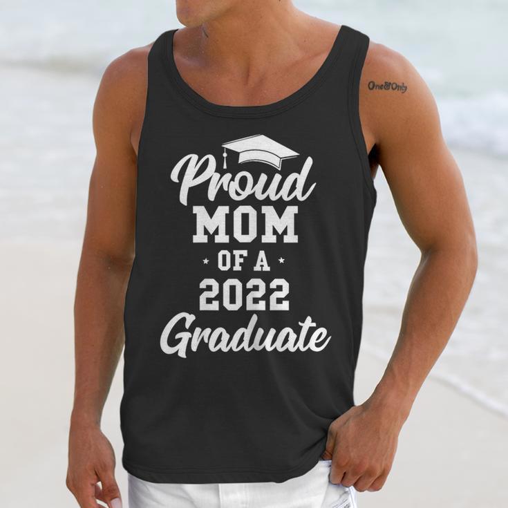 Proud Mom Of a 2022 Graduate Class Of 2022 Graduation Unisex Tank Top