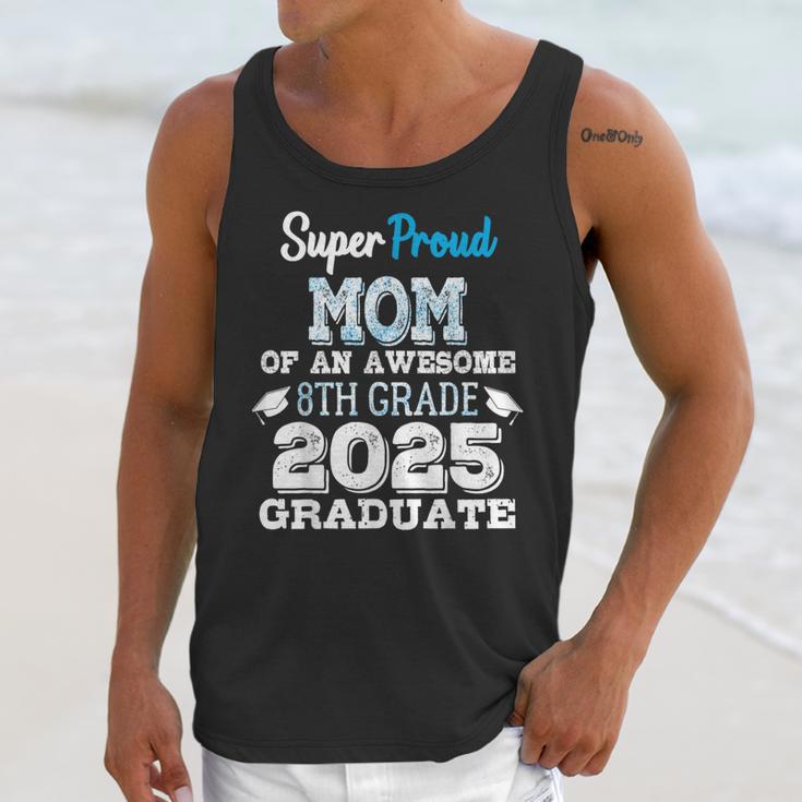 Proud MOM Of A 8th Grade Graduate 2025 Elementary Graduation Unisex Tank Top