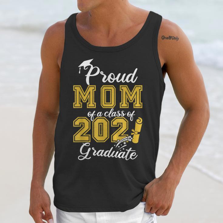 Proud Mom Of a Class Of 2021 Graduate Graduation Senior 2021 Unisex Tank Top