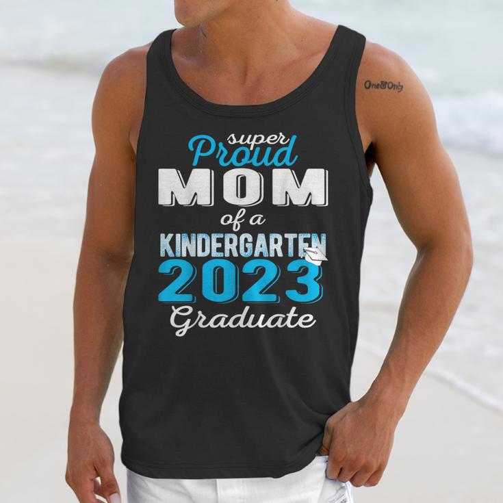 Proud Mom Of Kindergarten Graduate 2023 Graduation Mom Unisex Tank Top