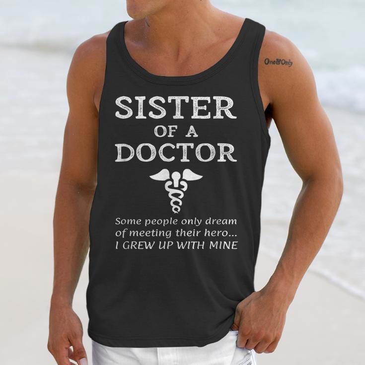 Proud Sister Of A Doctor Medical MD Brother Quote Graduation Unisex Tank Top