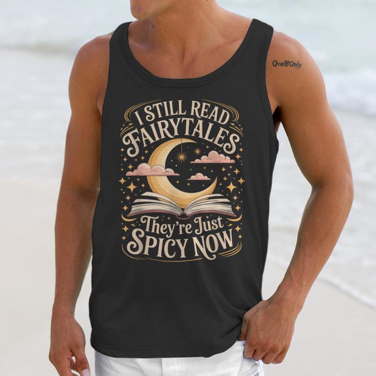 I Still Read Fairytales For Book Lovers At Bedtime Nostalgia Unisex Tank Top I Still Read Fairytales For Book Lovers At Bedtime Nostalgia Unisex Tank Top