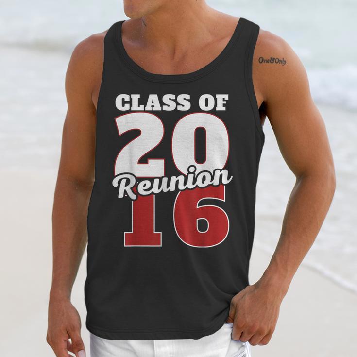 Reunion 2016 Class Of 2016 Reunion 16 Graduation 2016 Unisex Tank Top