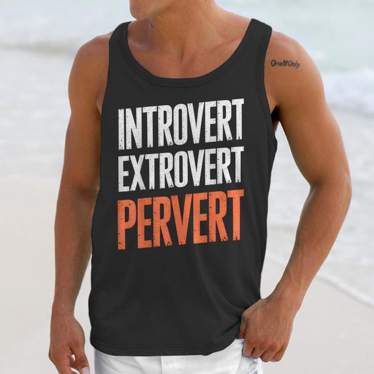 Sarcastic Introvert Extrover Pervert Unisex Tank Top Sarcastic Introvert Extrover Pervert Unisex Tank Top