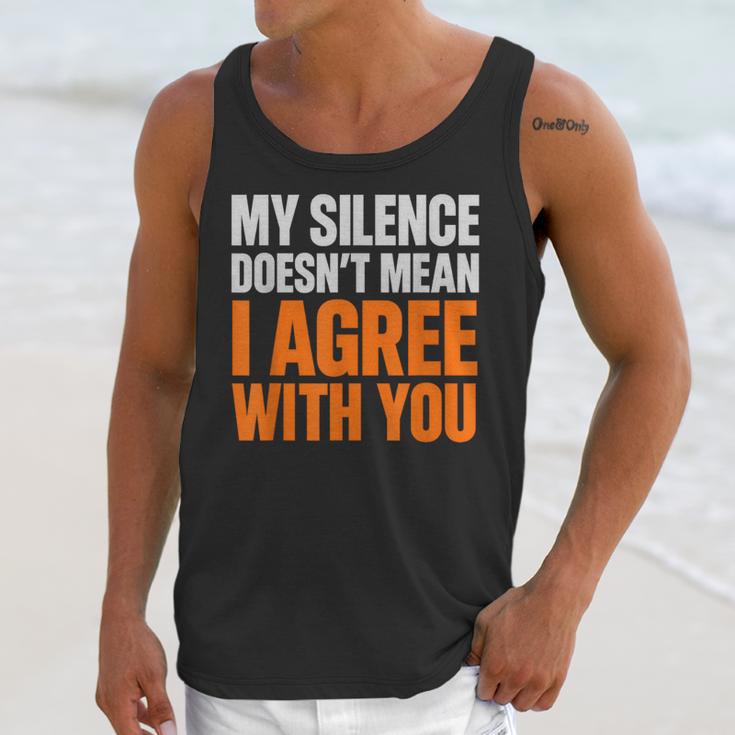 Sarcastic Introvert My Silence Doesn't Mean I Agree Unisex Tank Top