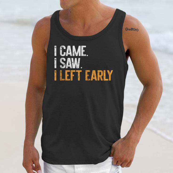 I Came i Saw i Left Early Introvert Unisex Tank Top I Came i Saw i Left Early Introvert Unisex Tank Top