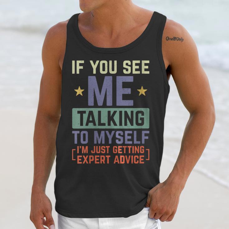If You See Me Talking To Myself Sarcastic Introvert Unisex Tank Top If You See Me Talking To Myself Sarcastic Introvert Unisex Tank Top