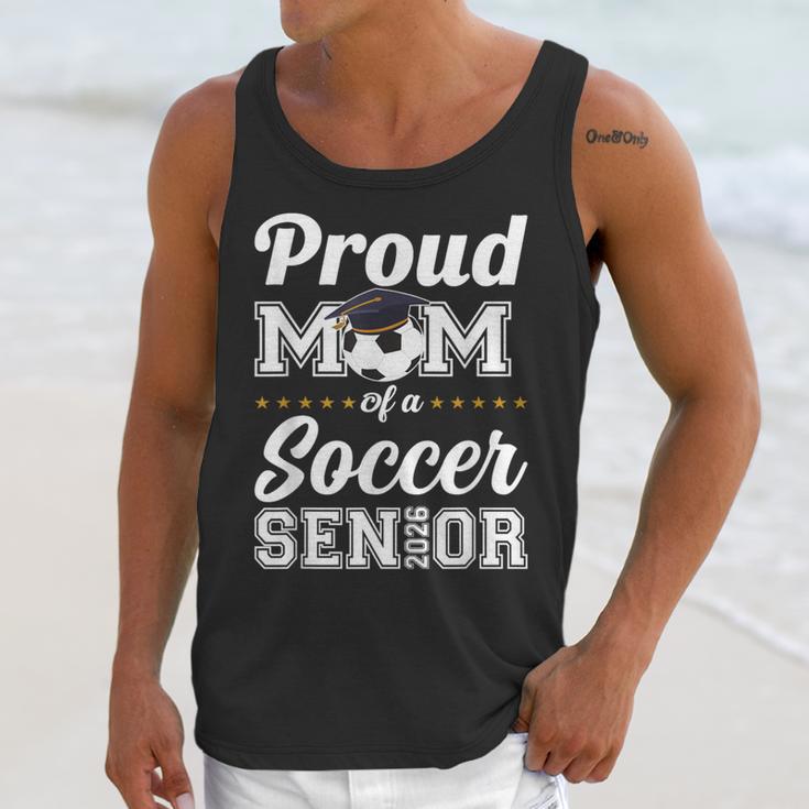 Senior Mom Class Of 2026 Soccer Mom Graduation Unisex Tank Top