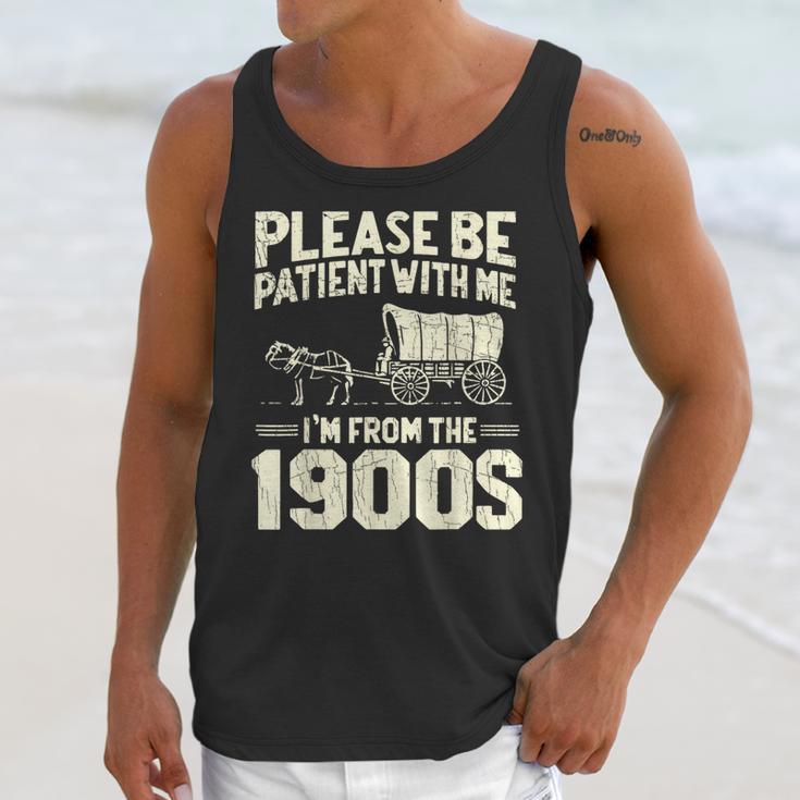 Shirt Please Be Patient I'm From The 1900s Over Unisex Tank Top Shirt Please Be Patient I'm From The 1900s Over Unisex Tank Top