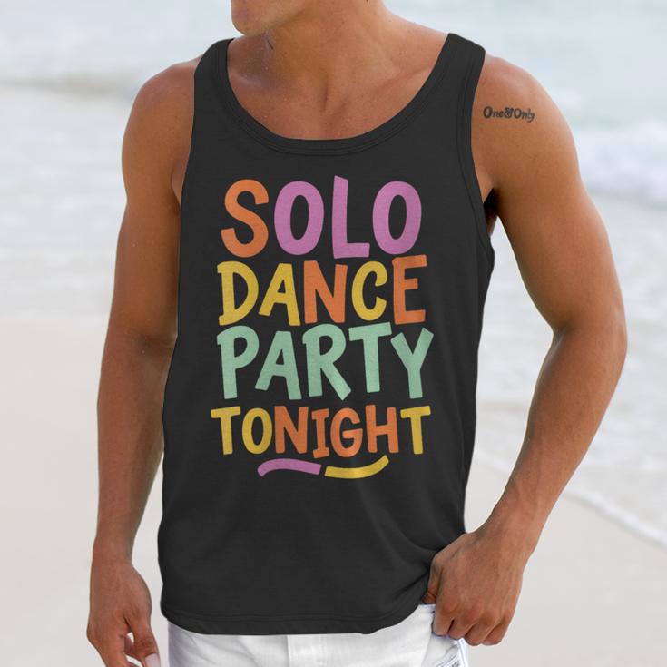 Solo Dance Party Tonight Singles Introvert Humor Unisex Tank Top Solo Dance Party Tonight Singles Introvert Humor Unisex Tank Top