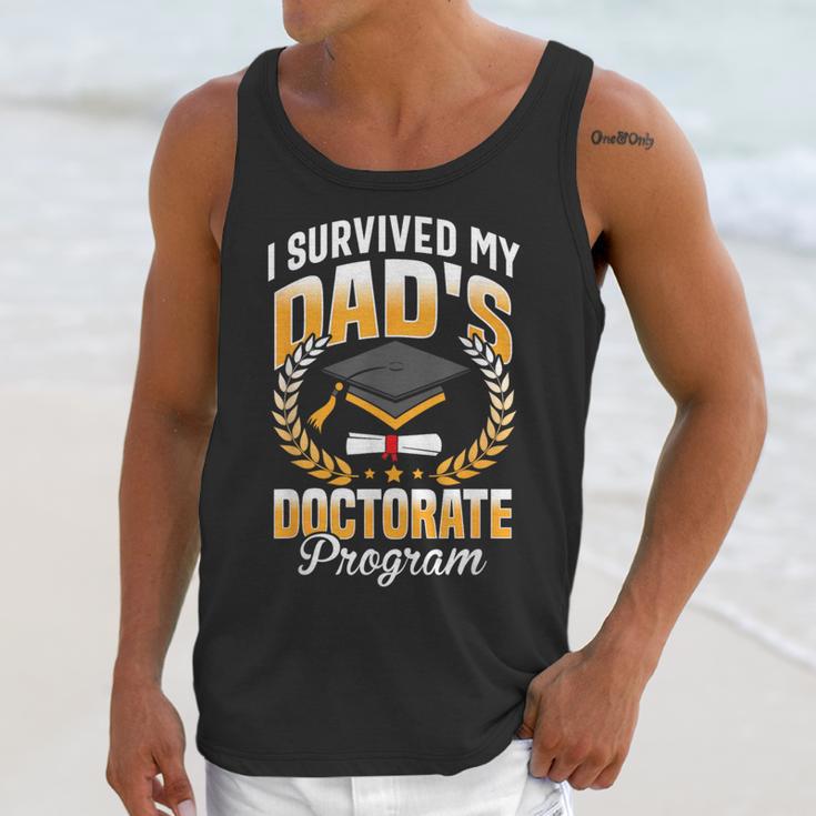 i Survived My Dads Doctorate Program Graduation Unisex Tank Top