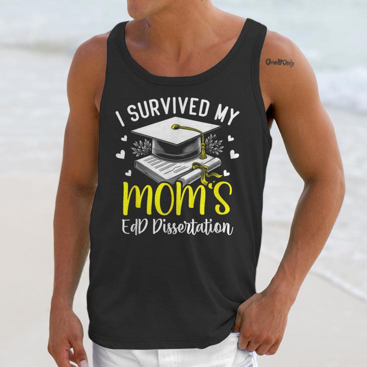 i Survived My Mom's EdD Dissertation Graduation Mom EdD Unisex Tank Top