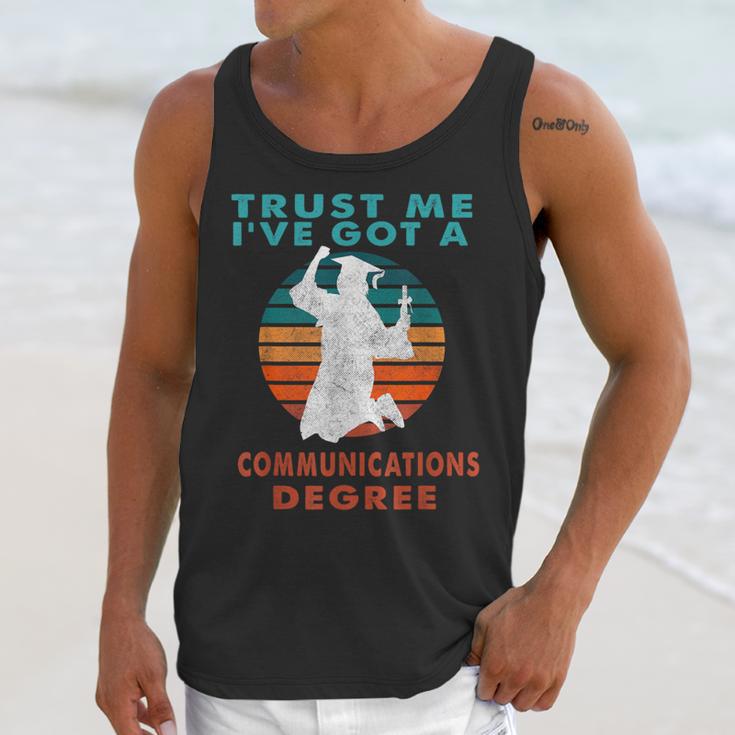 Trust Me I'Ve Got A Communications Degree College Graduation Unisex Tank Top