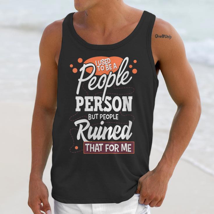 I Used To Be a People Person Antisocial Introvert Unisex Tank Top