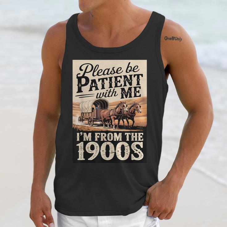 Vintage Saying Please Be Patient With Me I'm From The 1900s Unisex Tank Top