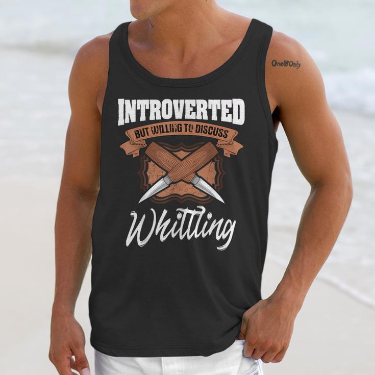 Whittling Hobby Woodcarve Introverted Wood Artist Whittler Unisex Tank Top Whittling Hobby Woodcarve Introverted Wood Artist Whittler Unisex Tank Top