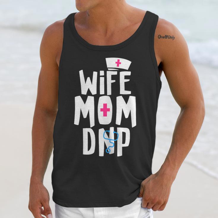 Wife Mom DNP Doctor Of Nursing Practice Graduation Unisex Tank Top