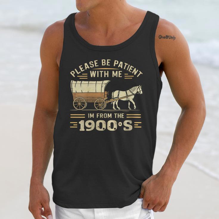 Women's Please Be Patient With Me I'm From The 1900s Vintage Unisex Tank Top