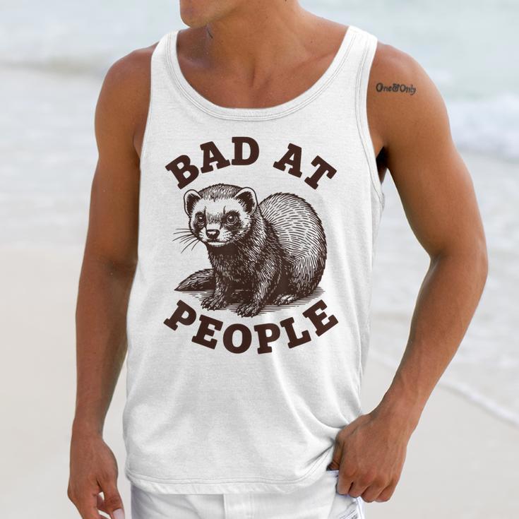 Bad At People Ferret Introvert Saying Slogan Tee Unisex Tank Top