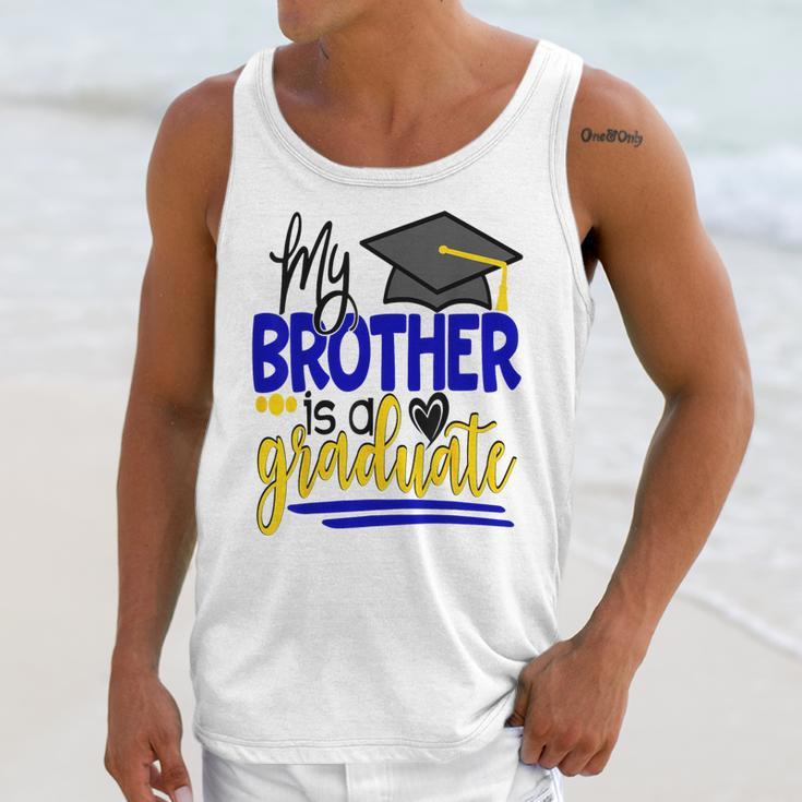 My Brother Is A Graduate Shirt Matching Family Graduation Unisex Tank Top