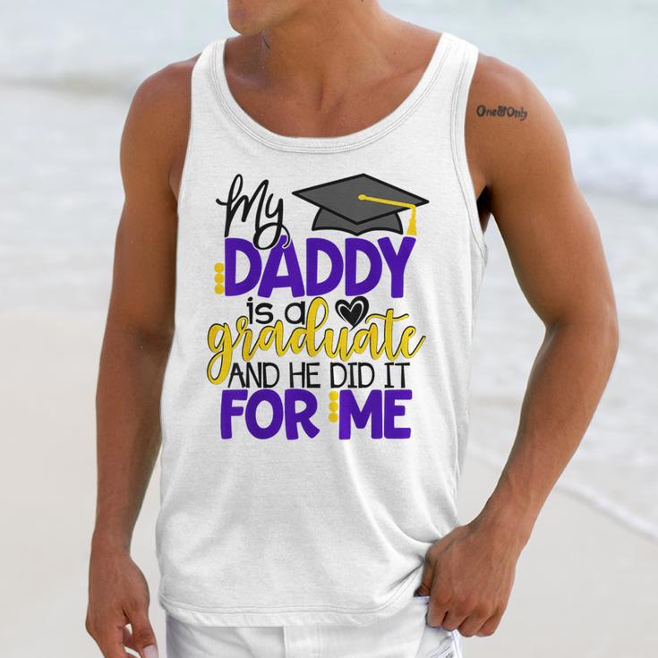 My Daddy Is A Graduate Shirt Matching Family Graduation Unisex Tank Top