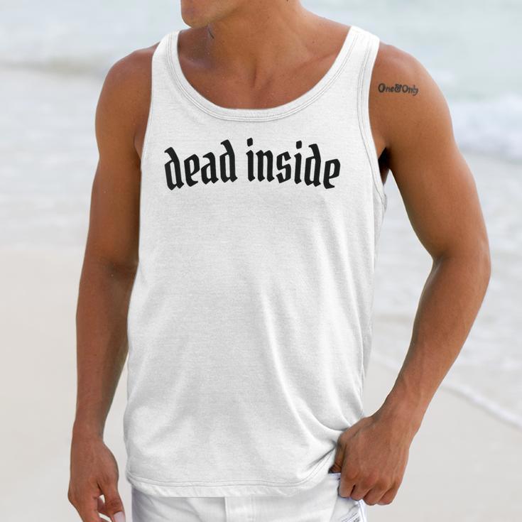 Dead Inside Saying Sarcasm Introvert Unisex Tank Top Dead Inside Saying Sarcasm Introvert Unisex Tank Top