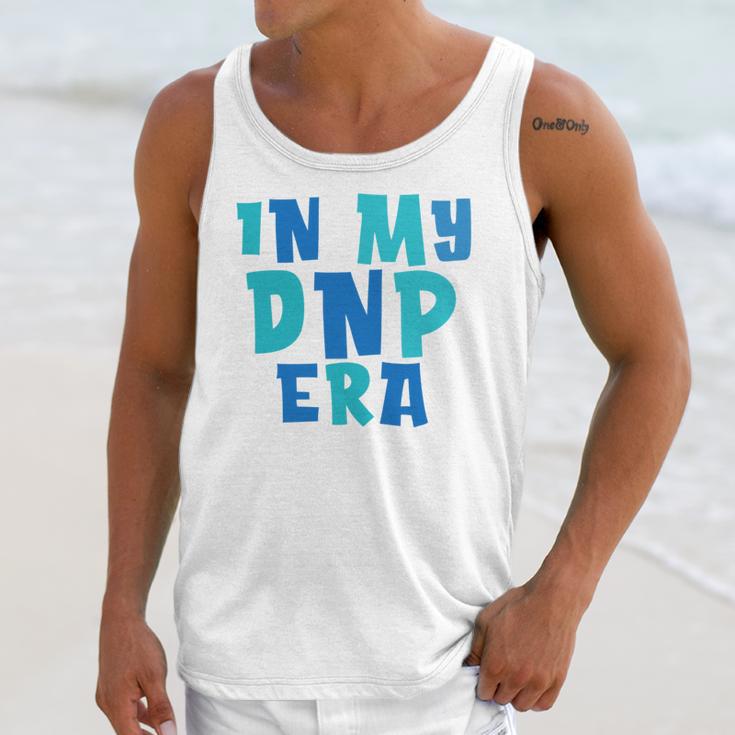 DNP Graduation In My DNP Era DNP Apparel Doctor Of Nursing Unisex Tank Top