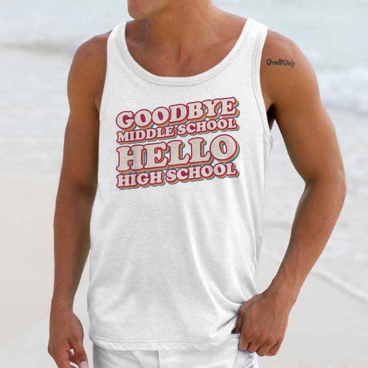 Goodbye Middle School Hello High School 8th Grade Graduation Unisex Tank Top