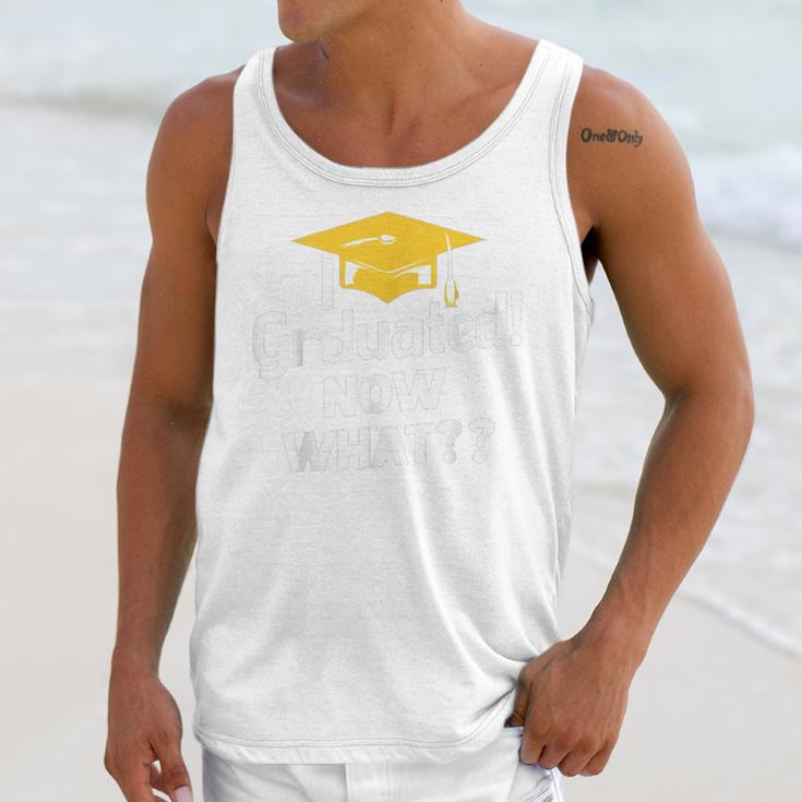 I Graduated Now What Congratulations Graduation Unisex Tank Top
