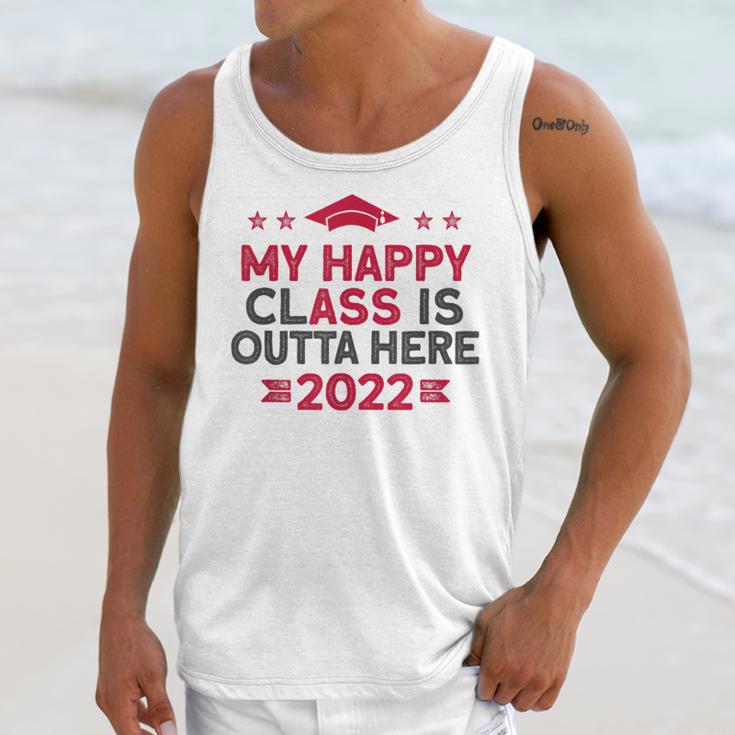 Graduation 2022 My Happy Class Is Outta Here Senior Unisex Tank Top