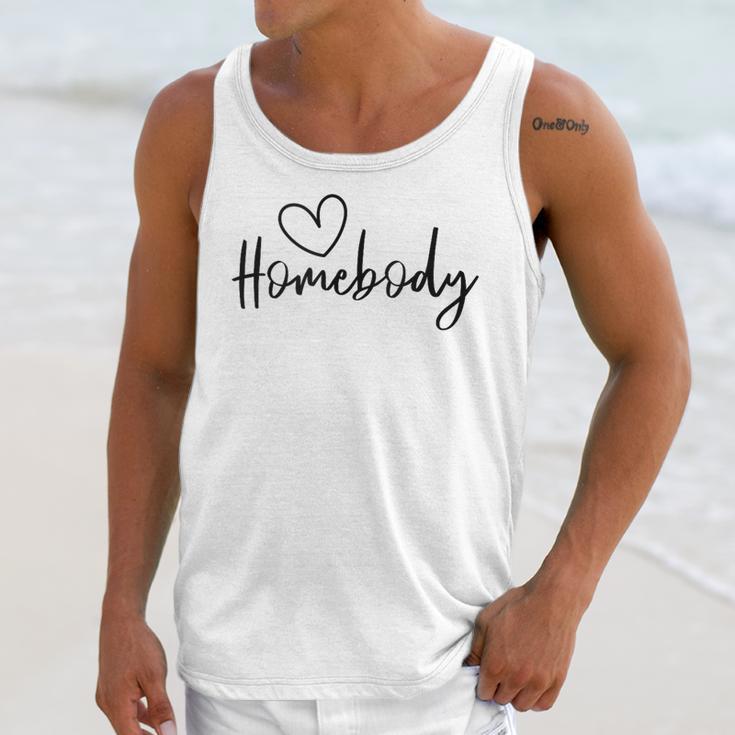 Homebody At Home Lets Stay Home Introvert Unisex Tank Top