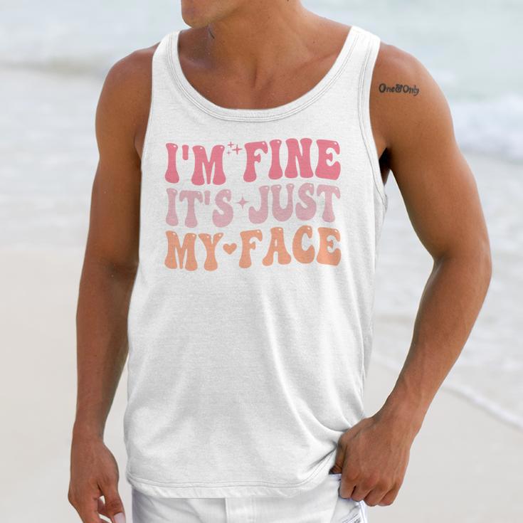 I'm Fine It's Just My Face Resting Face Mood Introvert Premium Unisex Tank Top I'm Fine It's Just My Face Resting Face Mood Introvert Premium Unisex Tank Top