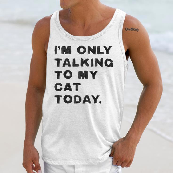 I'm Only Talking To My Cat Today Introvert Chalk Unisex Tank Top I'm Only Talking To My Cat Today Introvert Chalk Unisex Tank Top