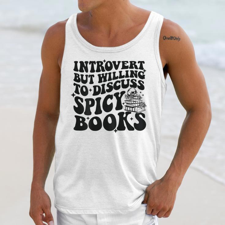 Introvert But Willing To Discuss Spicy Books Unisex Tank Top