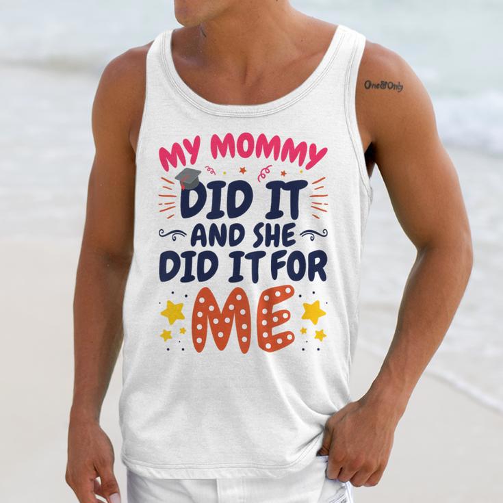 Kids My Mommy Did It Graduation Mom Graduate Unisex Tank Top