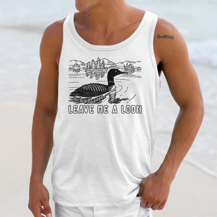 Loon Bird Pun Leave Me A Loon Nature For Introverts Unisex Tank Top Loon Bird Pun Leave Me A Loon Nature For Introverts Unisex Tank Top