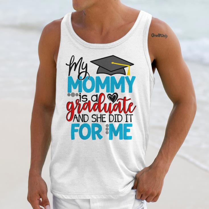 My Mommy Is A Graduate Shirt Matching Family Graduation Unisex Tank Top