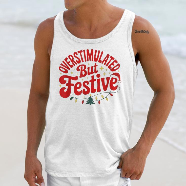 Overstimulated But Festive – Christmas Introvert Humor Unisex Tank Top Overstimulated But Festive – Christmas Introvert Humor Unisex Tank Top