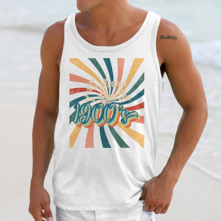 BE PATIENT I'M FROM THE 1900s RETRO SUNSET 90s 80s 70s Unisex Tank Top BE PATIENT I'M FROM THE 1900s RETRO SUNSET 90s 80s 70s Unisex Tank Top