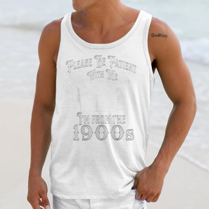Be Patient With Me I'm From The 1900s Vintage Product Unisex Tank Top Be Patient With Me I'm From The 1900s Vintage Product Unisex Tank Top