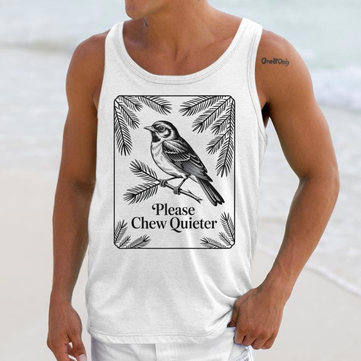 Please Chew Quieter Introvert Nature Bird Lover Unisex Tank Top Please Chew Quieter Introvert Nature Bird Lover Unisex Tank Top