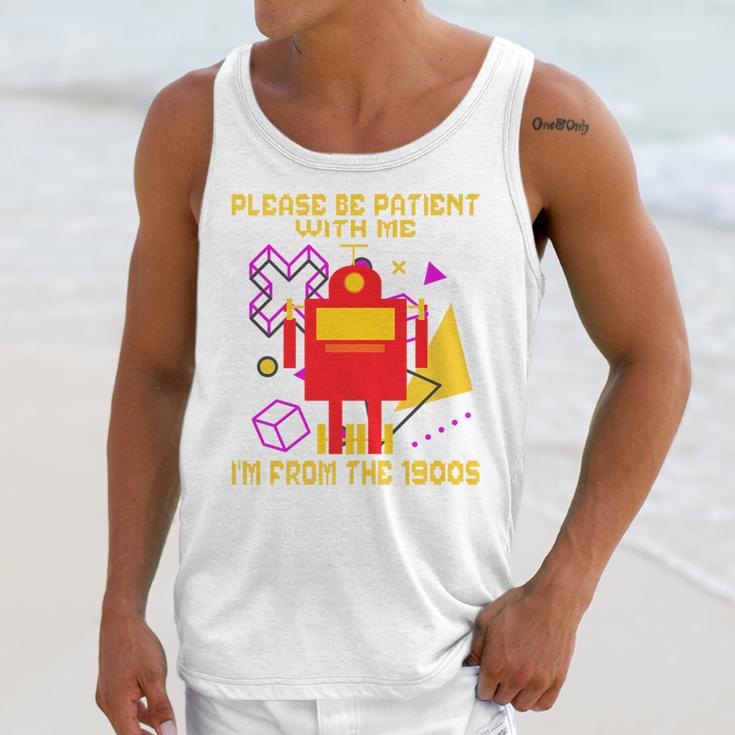 Please Be Patient With Me I'm From The 1900s Gen X Robot Premium Unisex Tank Top