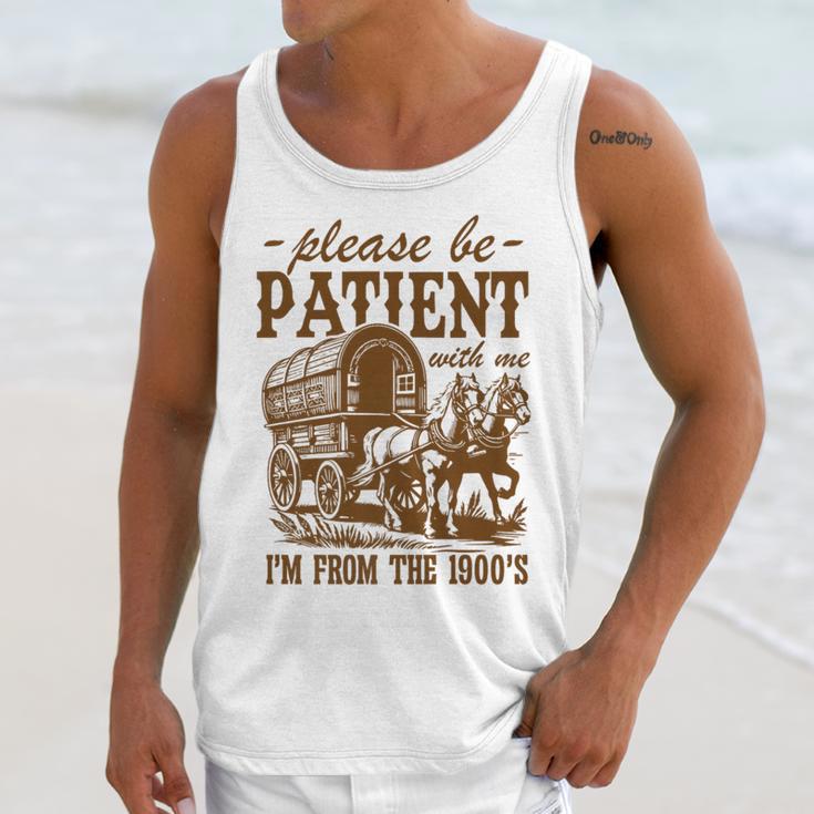 Please Be Patient With Me I'm From The 1900s Grandpa Premium Unisex Tank Top Please Be Patient With Me I'm From The 1900s Grandpa Premium Unisex Tank Top