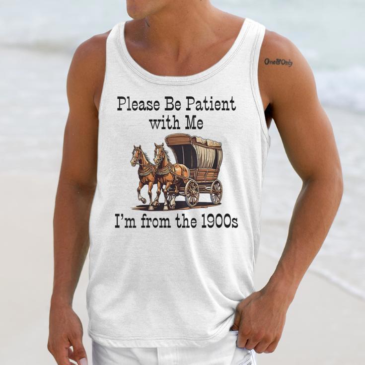 Please Be Patient With Me I'm From The 1900s Horse Wagon 90s Unisex Tank Top Please Be Patient With Me I'm From The 1900s Horse Wagon 90s Unisex Tank Top