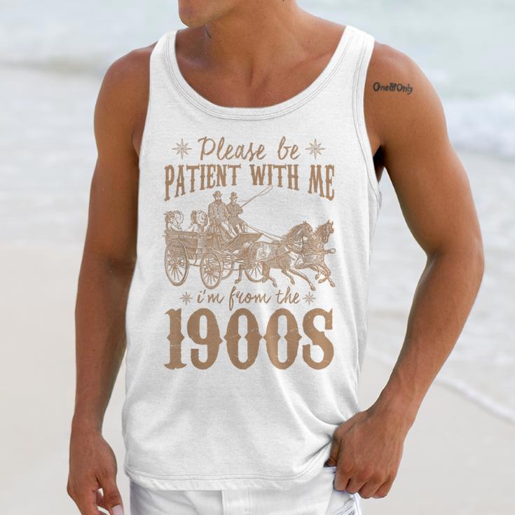 Please Be Patient I'm From The 1900s Mom Dad Men Women Unisex Tank Top
