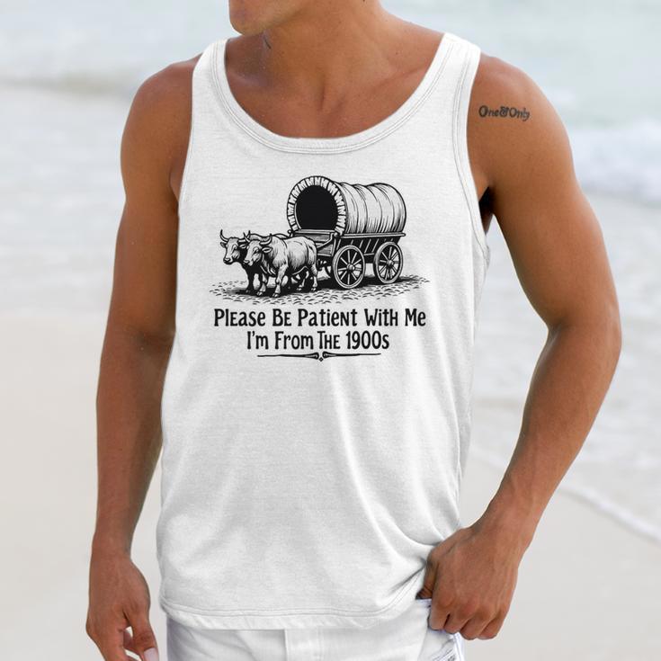 Please Be Patient With Me I'm From The 1900s Oxen And Wagon Premium Unisex Tank Top